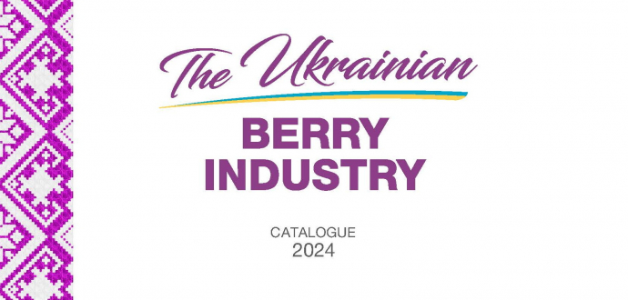 The Ukrainian Berry Industry - Catalogue of Ukrainian export-oriented companies 2024